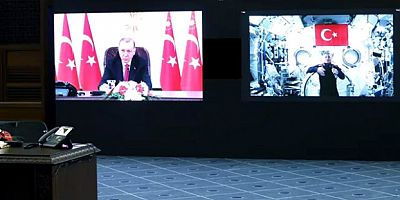 Uzayda ilk canlı bağlantı! Erdoğan, ilk Türk astronot Gezeravcı ile görüştü
